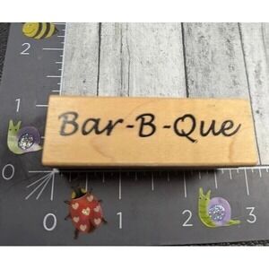 Great Impressions Bar-B-Que Cookout C283 Rubber Stamp Wood #B55